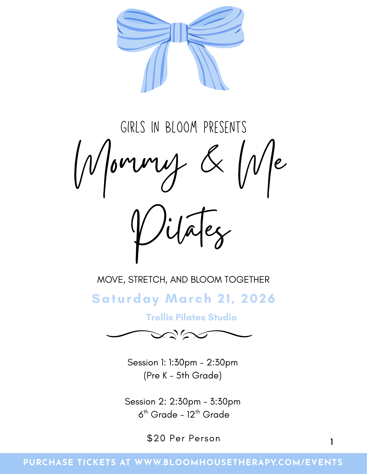 Invitation flyer with a light blue ribbon at the top, event details for a Girls in Bloom Pilates event on March 21, 2026, including session times, location at Trellis Pilates Studio, and ticket price of $20. The flyer encourages moving, stretching, and blooming together.