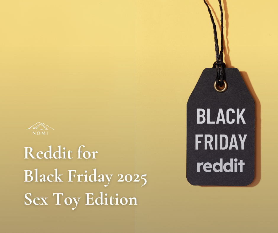 Reddit for Black Friday 2025 - Sex Toy Edition