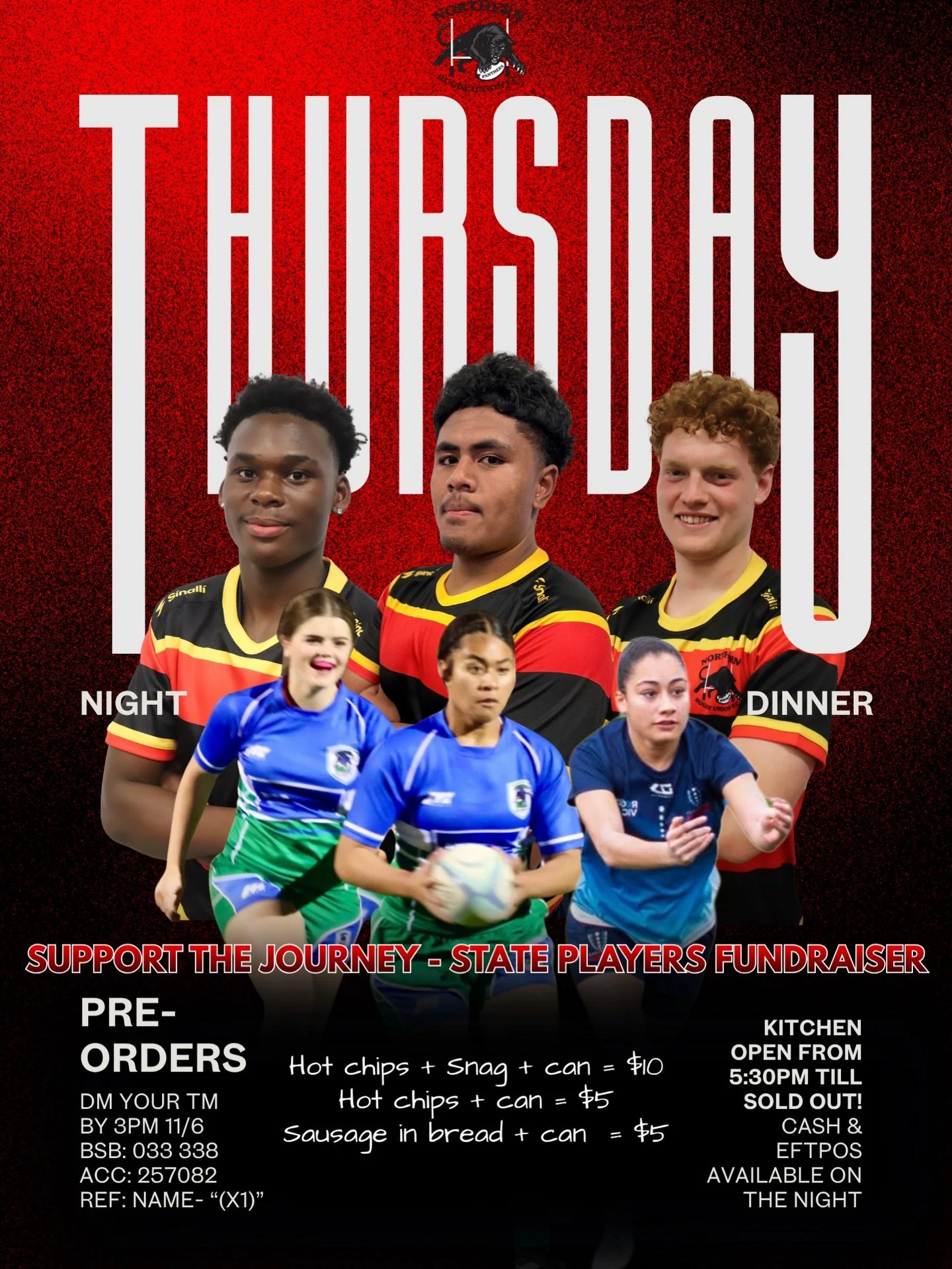 🚨 FUNDRAISER ALERT: THURSDAY NIGHT DINNER 🚨

Tomorrow night, our state players are running the show! All proceeds help get them to the Sunshine Coast next month! 

Dine-in or Takeaway available.
Pre-orders close at 3 PM TOMORROW so our players can 