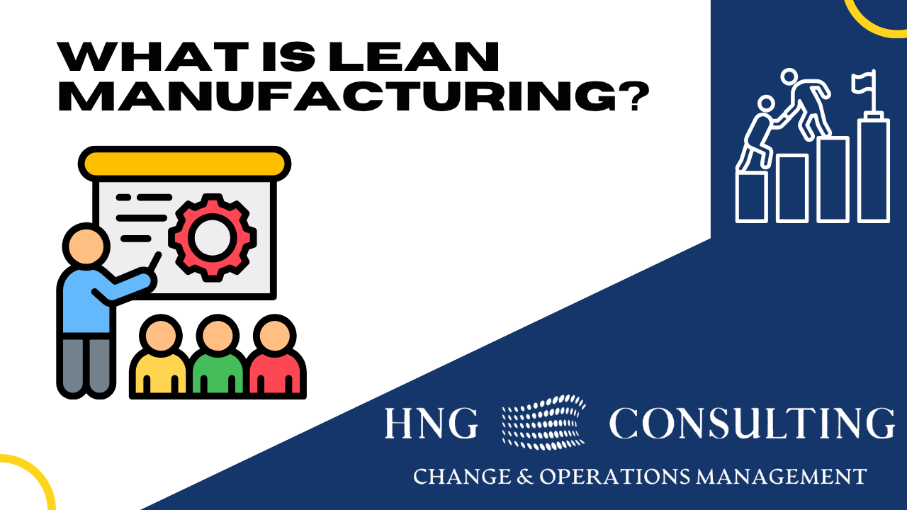Lean Manufacturing: A Practical Guide to Reducing Waste and Improving Efficiency