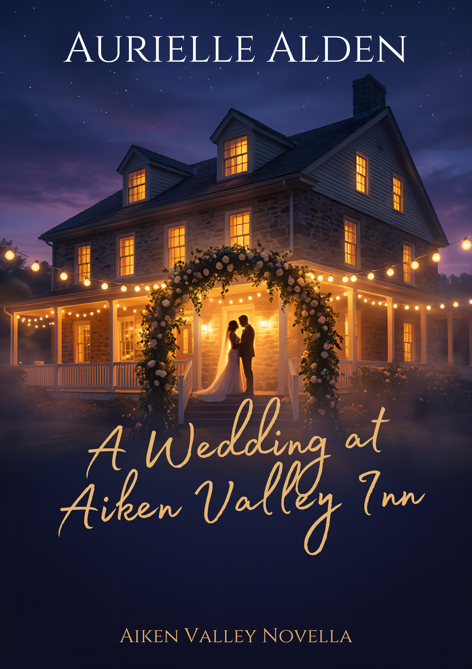 A book cover titled "A Wedding at Aiken Valley Inn" by Aiken Valley Novella. It features a nighttime scene of a house with lit windows and a couple in wedding attire standing under an archway decorated with flowers and string lights.