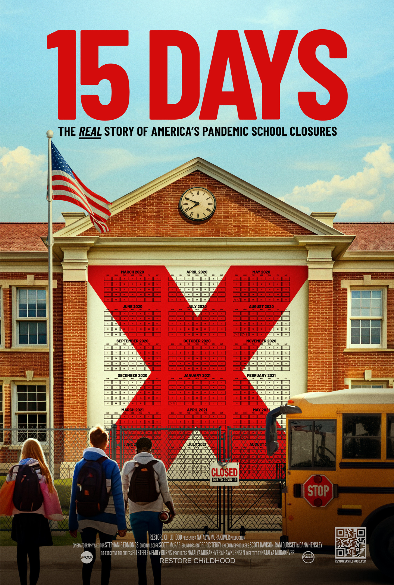 15 Days Poster Art featuring a closed school, a school bus and kids staring at their closed school