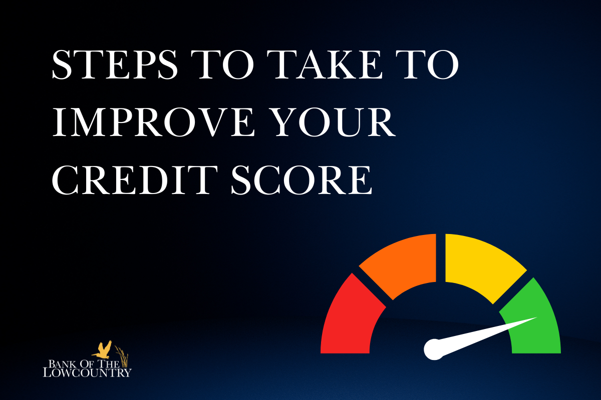 Steps to Take to Improve Your Credit Score