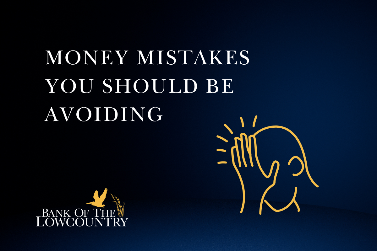 Money Mistakes You Should be Avoiding