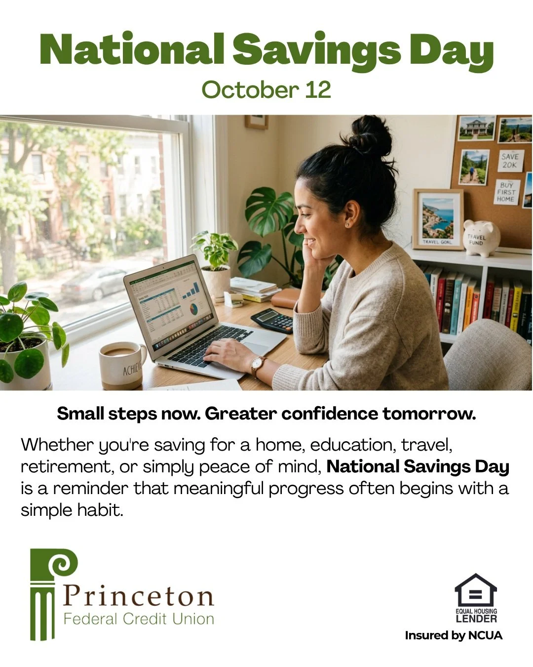 🌱 Small steps now. Greater confidence tomorrow.

This National Savings Day, remember that saving doesn't have to happen all at once. Whether you're building an emergency fund, planning for a future goal, or creating more peace of mind, small, consis