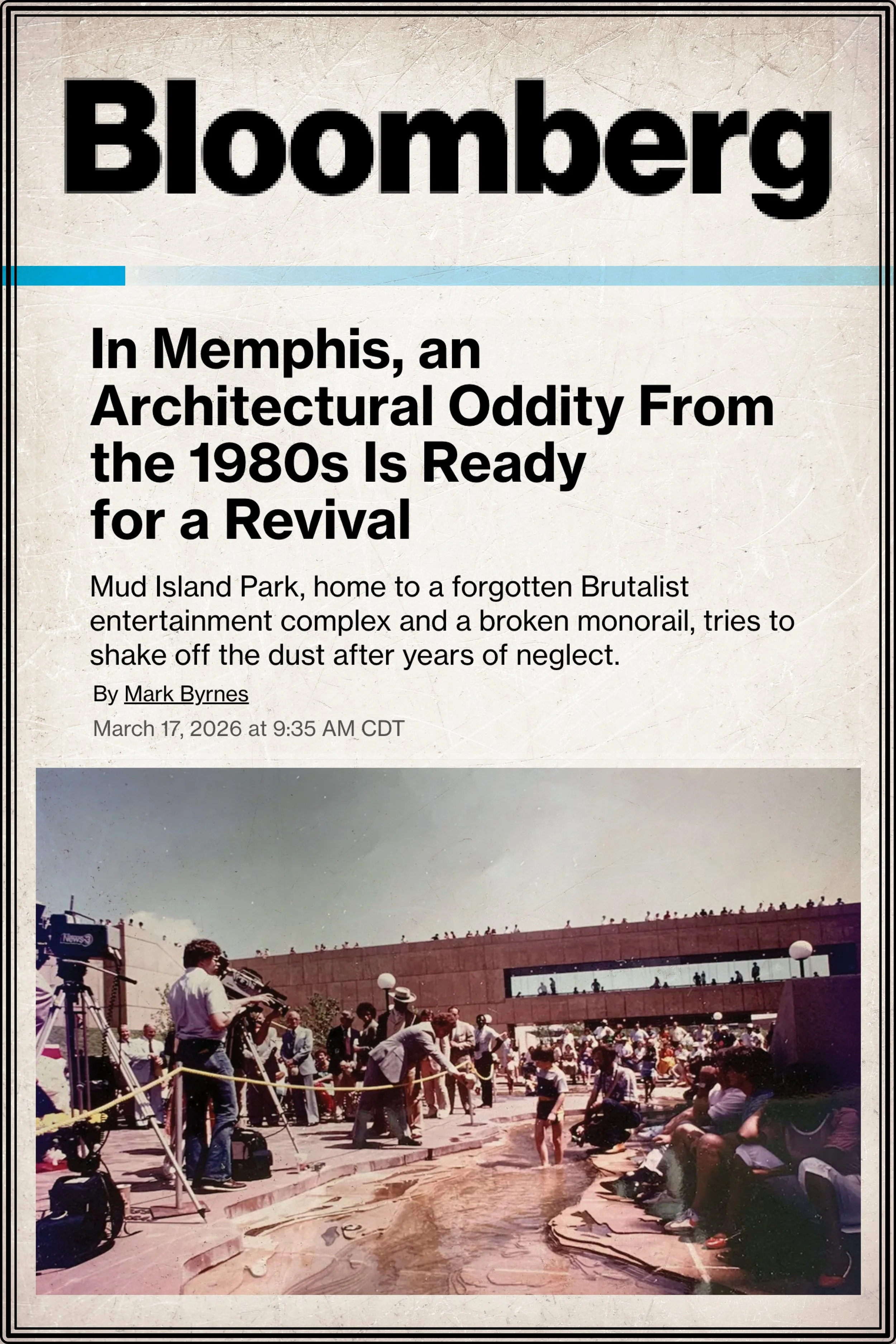 Bloomberg CityLab: Mud Island Revival Highlights BVO as Key Anchor for the Future