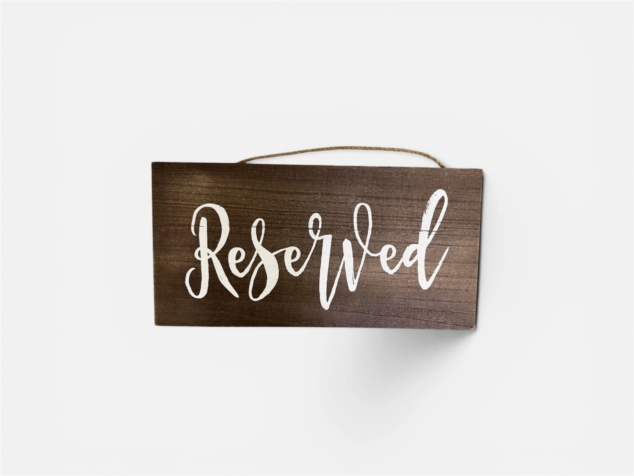 Wooden Reserved Sign