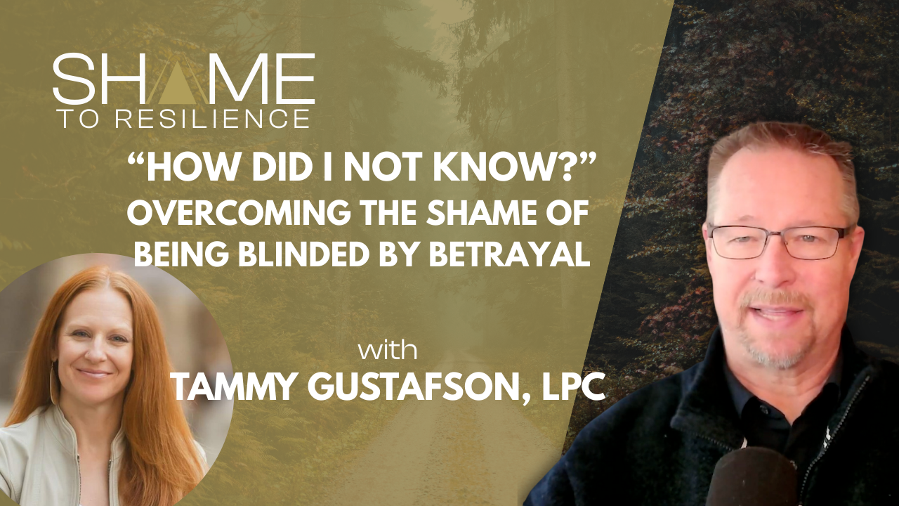 The Shame of Staying: Healing from Betrayal Trauma