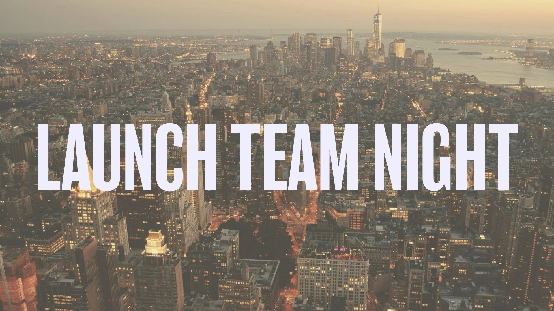 Launch Team Night 