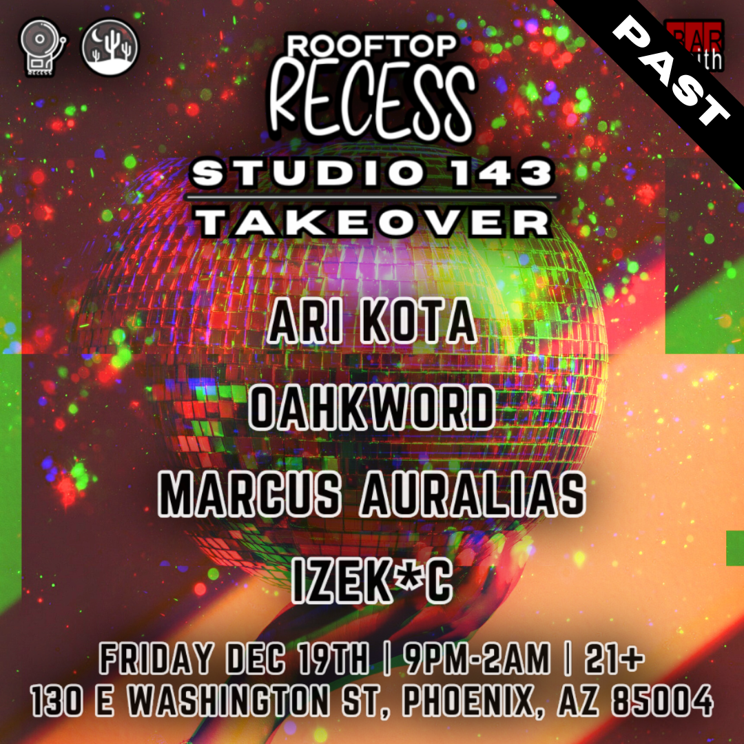 Studio 143 @ Recess PHX