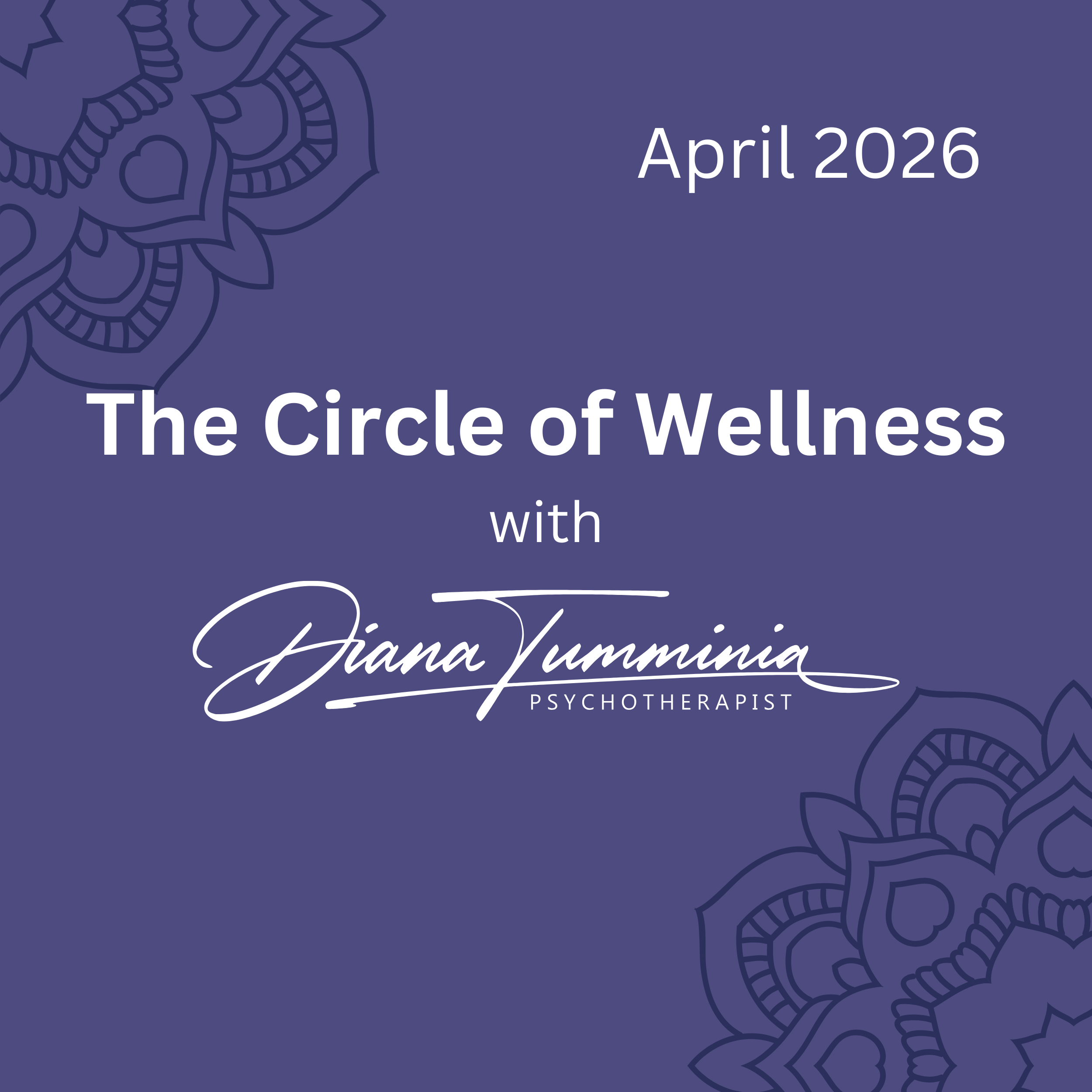 The Circle of Wellness Newsletter 4/26