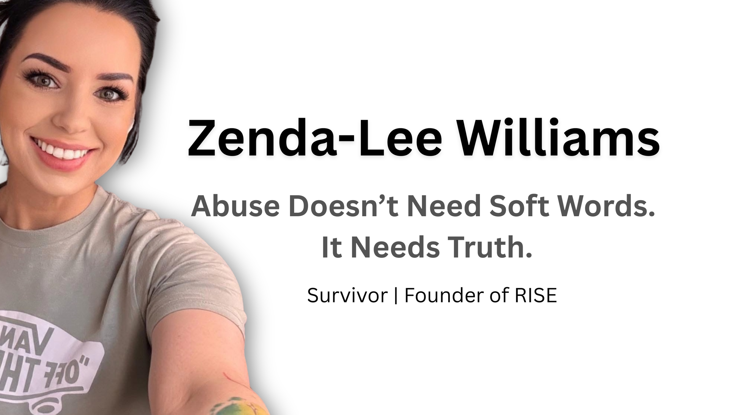 Zenda-Lee Williams. Abuse Doesn't Need Soft Words. It Needs Truth. Survivor | Founder of RISE | RISE Against Domestic Violence SA