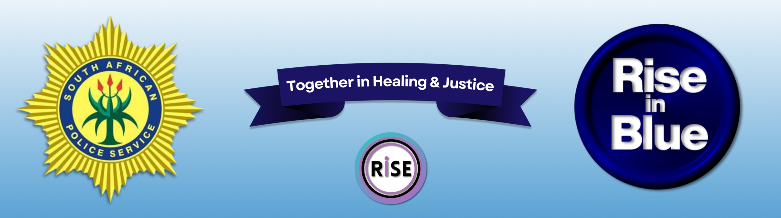 South African Police Service emblem, blue banner with white text "Together in Healing & Justice," and circular blue badge with white text "Rise in Blue" on a light blue background.