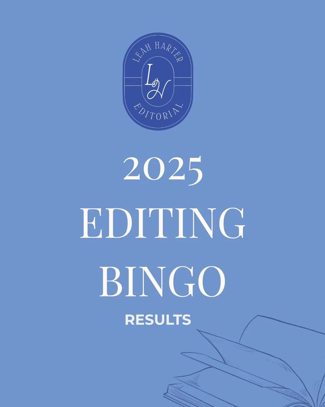 Another year, another round of editing BINGO! 

A special thanks to all the authors who helped me achieve BINGO this year. I couldn't have done this without YOU and your incredible stories! 

Is your book on my 2026 BINGO card? Stay tuned to find out