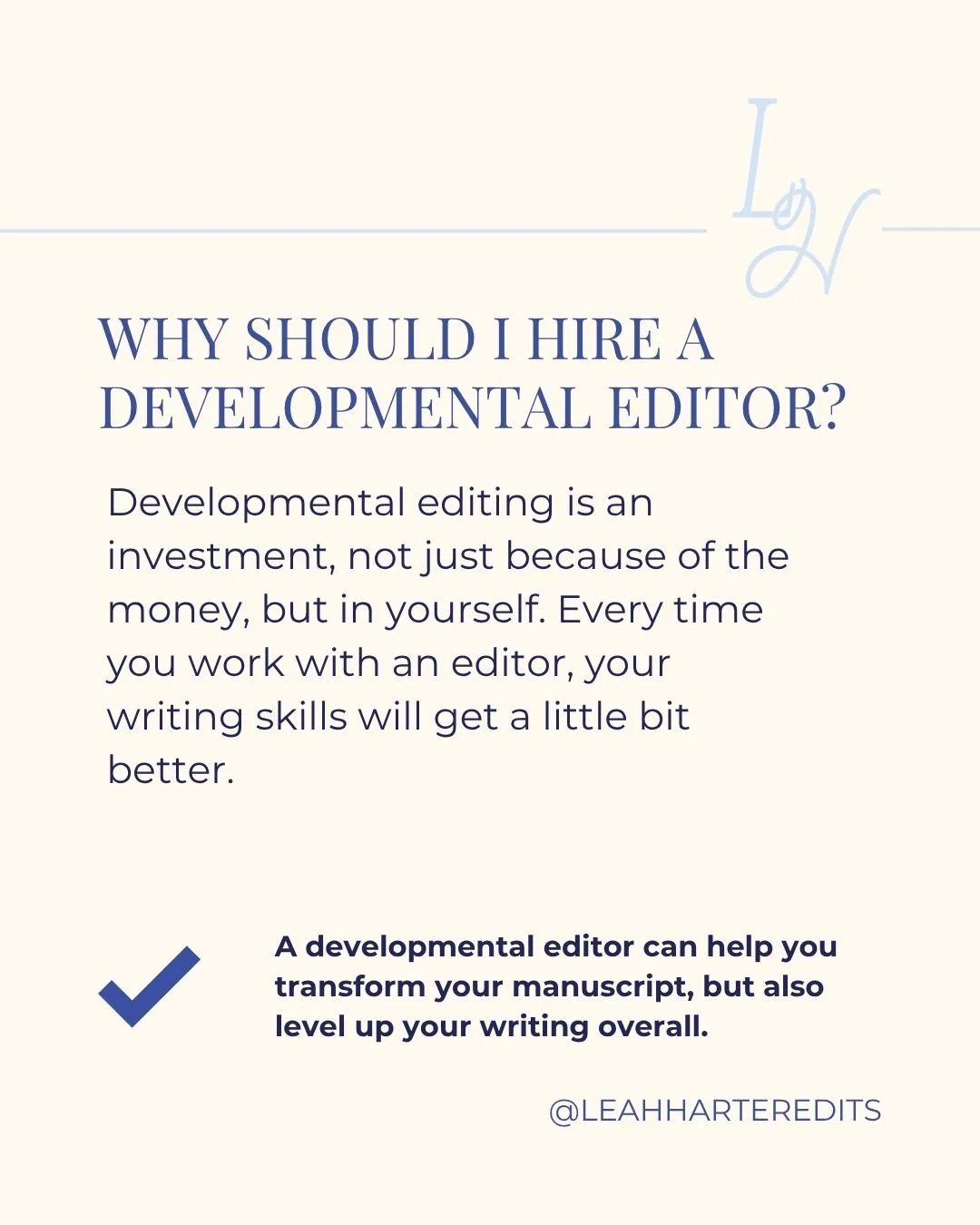 Image explains why a writer should hire a developmental editor.