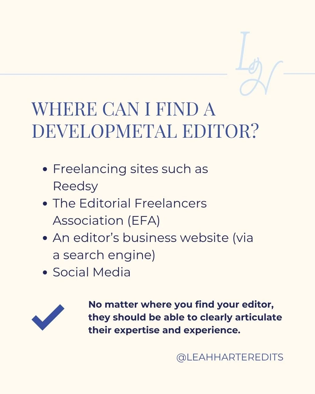 Where can I find a developmental editor?  freelancing sites such as reedsy the editorial freelance association and editor's business website or social media.