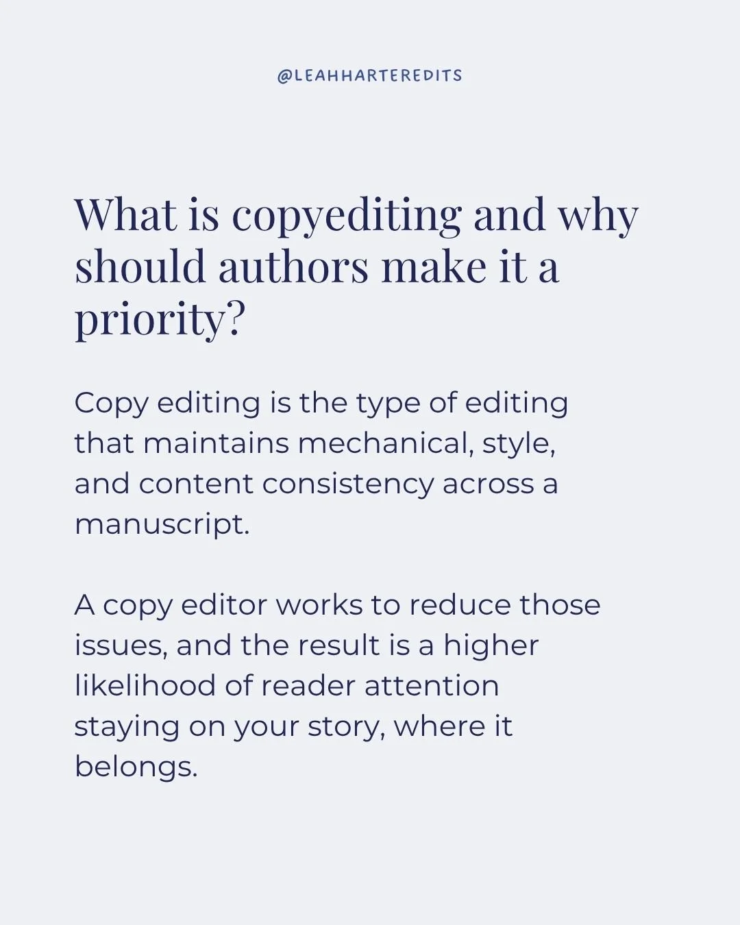 raphic explaining that copy editing maintains mechanical, style, and content consistency across a manuscript, and that a copy editor helps keep reader attention on the story.