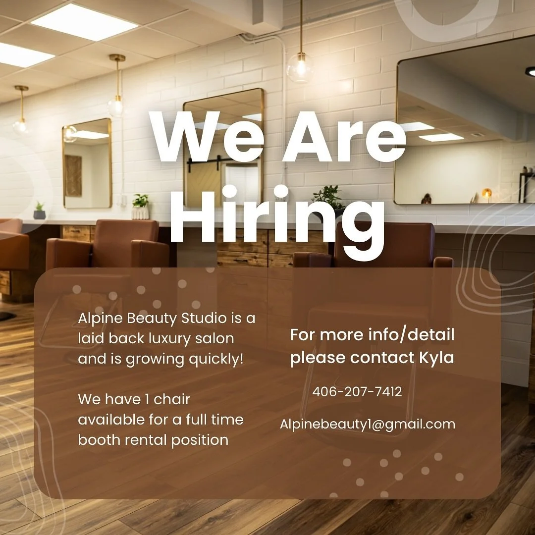 Hey! 
So Heres the deal. Alpine Beauty Studio is growing FAST! 
We have 1 chair available for a full time booth rental position. If you&rsquo;re passionate about your career, always learning and pushing yourself to the next level. We would love to me