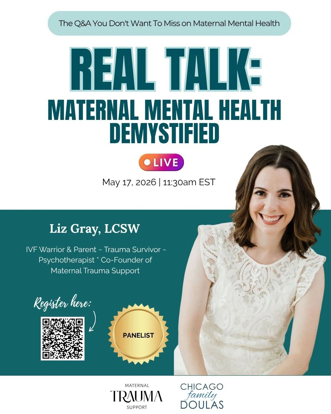 Join Maternal Trauma Support and Chicago Family Doulas for a FREE Maternal Mental Health Panel on 5/17!&nbsp;

📅 Sunday, May 17, 2026
🕒 10:30am-12:30pm CST | 11:30am-1:30pm EST
📍 Virtual on Zoom
🎫 Cost: FREE!

💜 We are thrilled to welcome Liz Gr