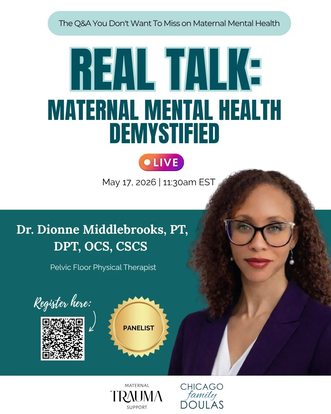 Join Maternal Trauma Support and Chicago Family Doulas for a FREE Maternal Mental Health Panel on 5/17!&nbsp;

📅 Sunday, May 17, 2026
🕒 10:30am-12:30pm CST | 11:30am-1:30pm EST
📍 Virtual on Zoom
🎫 Cost: FREE!

💜 We are thrilled to welcome Dr. Di