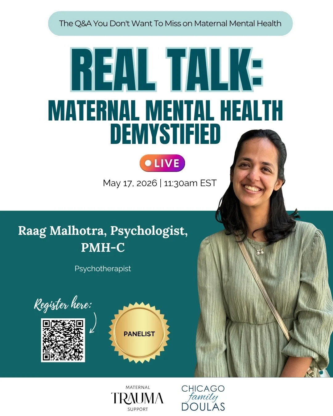 Join Maternal Trauma Support and Chicago Family Doulas for a FREE Maternal Mental Health Panel on 5/17!&nbsp;

📅 Sunday, May 17, 2026
🕒 10:30am-12:30pm CST | 11:30am-1:30pm EST
📍 Virtual on Zoom
🎫 Cost: FREE!

💜 We are thrilled to welcome Raag M
