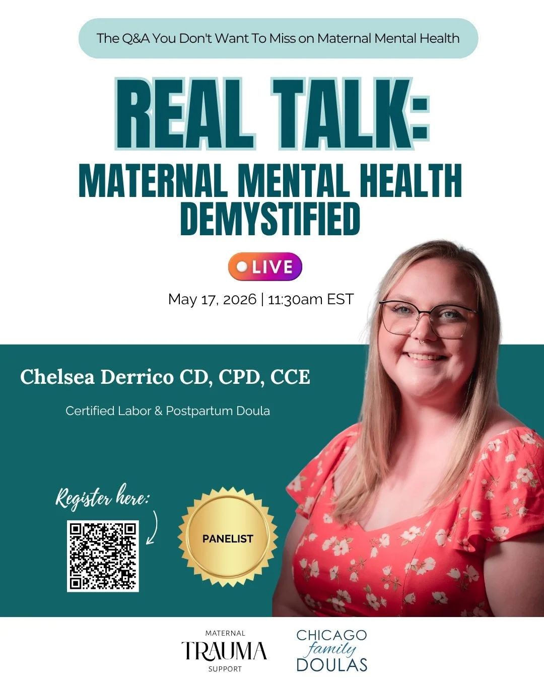 Join Maternal Trauma Support and Chicago Family Doulas for a FREE Maternal Mental Health Panel on 5/17!&nbsp;

📅 Sunday, May 17, 2026
🕒 10:30am-12:30pm CST | 11:30am-1:30pm EST
📍 Virtual on Zoom
🎫 Cost: FREE!

💜 We are thrilled to welcome Chelse