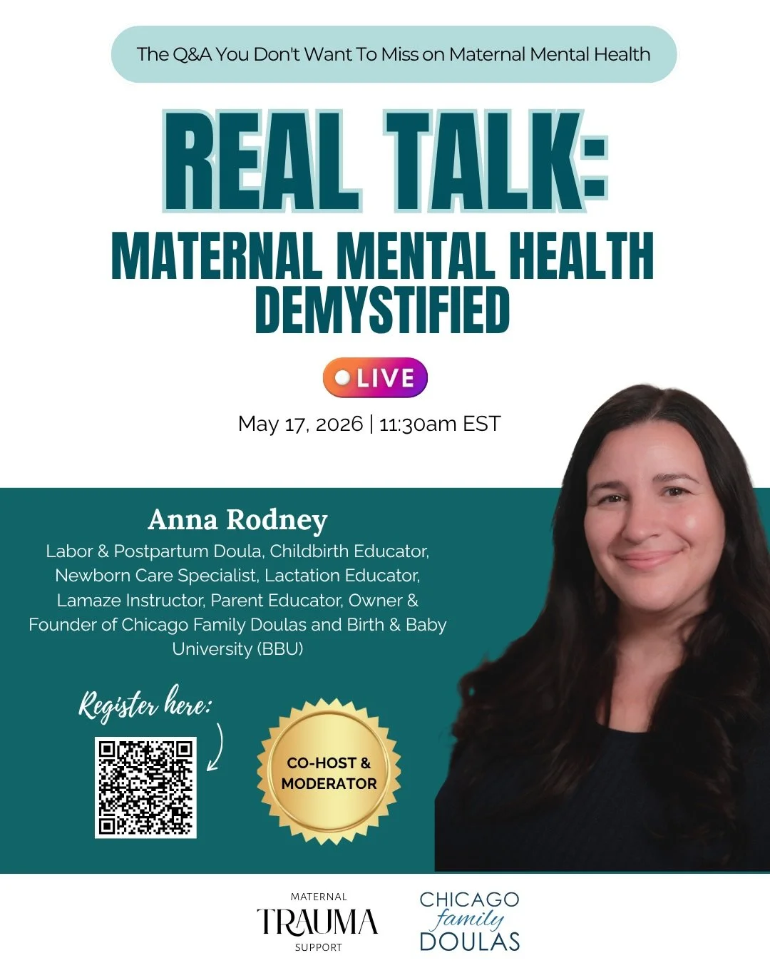 Join Maternal Trauma Support and Chicago Family Doulas for a FREE Maternal Mental Health Panel on 5/17!&nbsp;

📅 Sunday, May 17, 2026
🕒 10:30am-12:30pm CST | 11:30am-1:30pm EST
📍 Virtual on Zoom
🎫 Cost: FREE!!

💜 We are thrilled to welcome Anna 