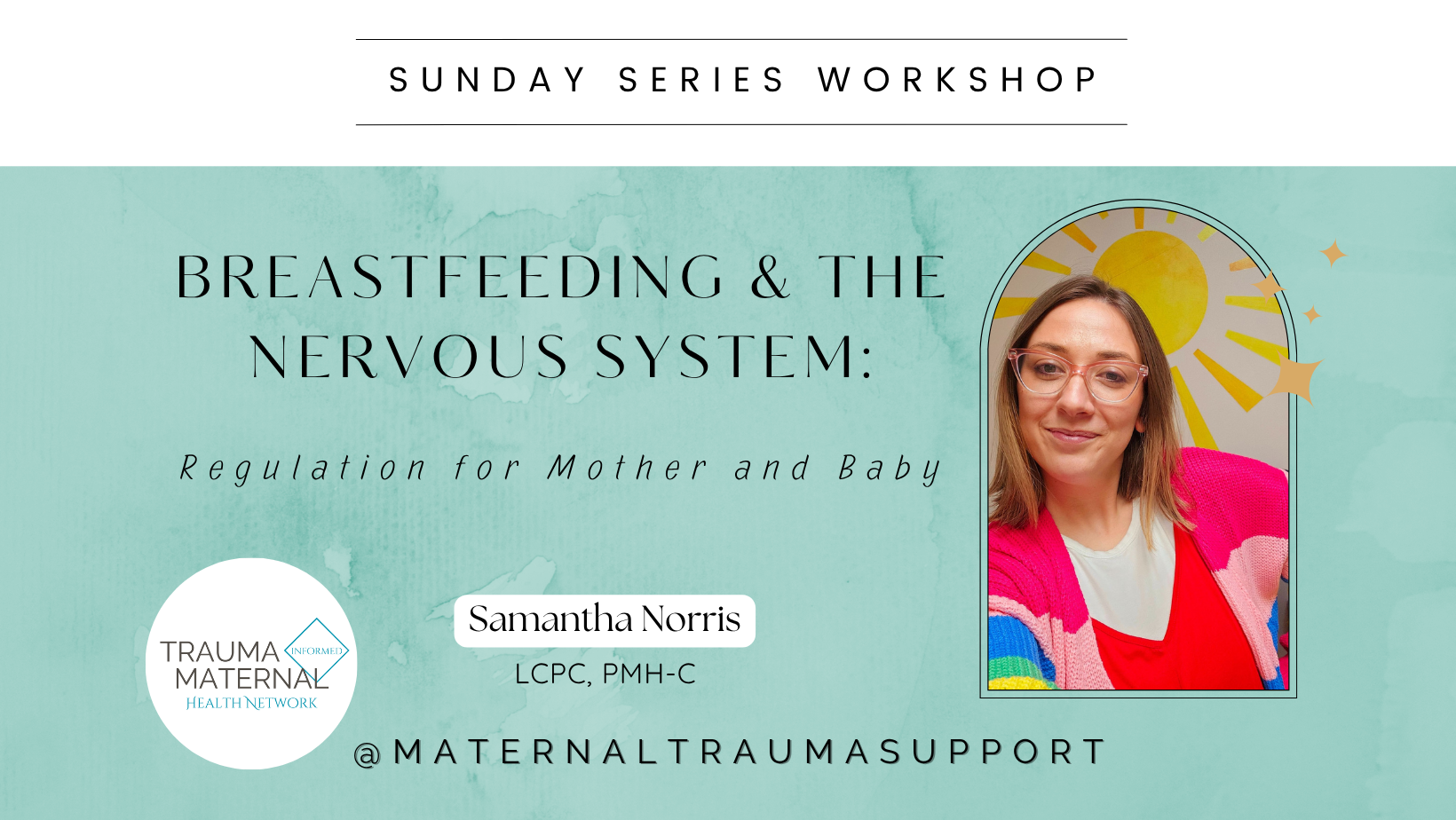 [PAST EVENT] Breastfeeding &amp; the Nervous System: Regulation for Mother and Baby