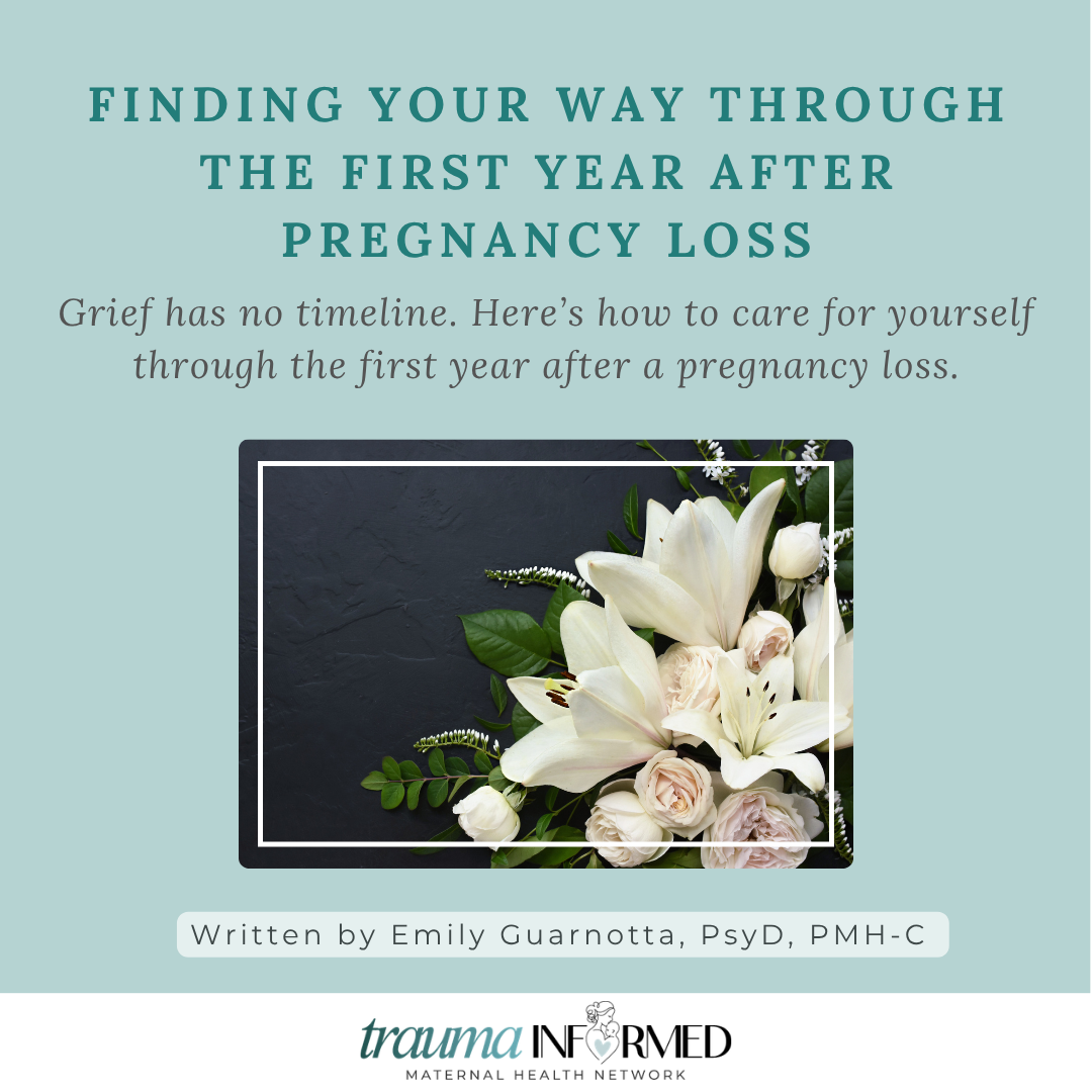 Finding Your Way Through the First Year After Pregnancy Loss