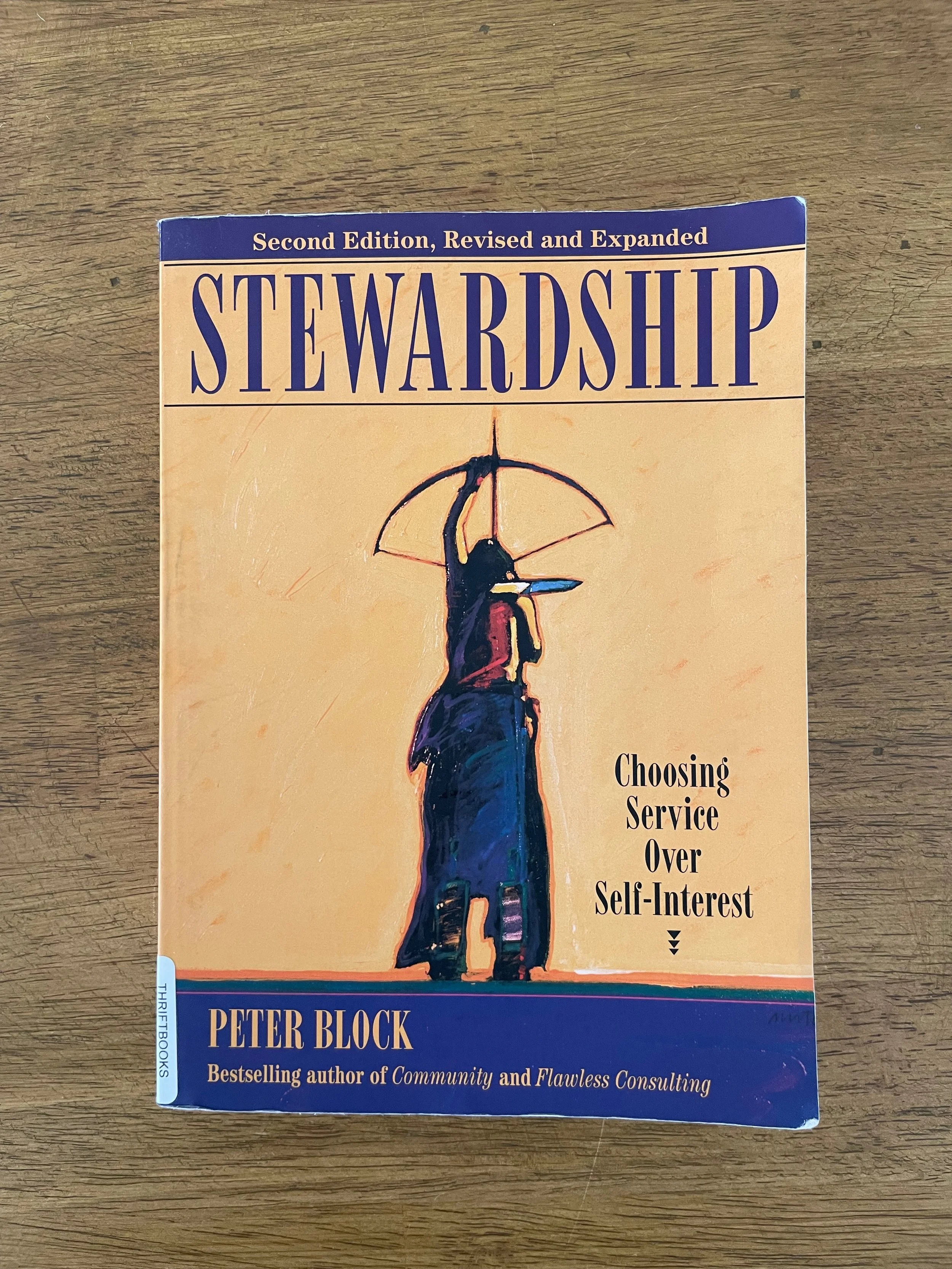 Book titled 'Stewardship: Choosing Service Over Self-Interest' by Peter Block, with a cover illustration of a person holding a bow and arrow.