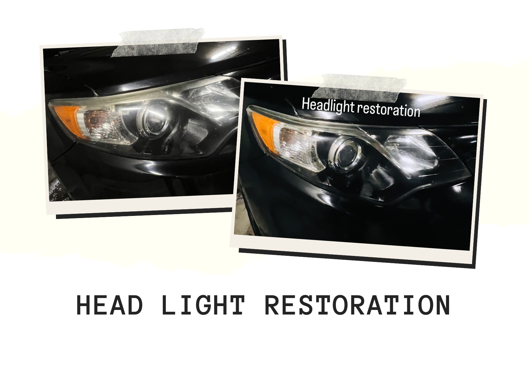Side-by-side comparison of a car headlight before and after restoration, with the text 'Headlight restoration' on the right image.