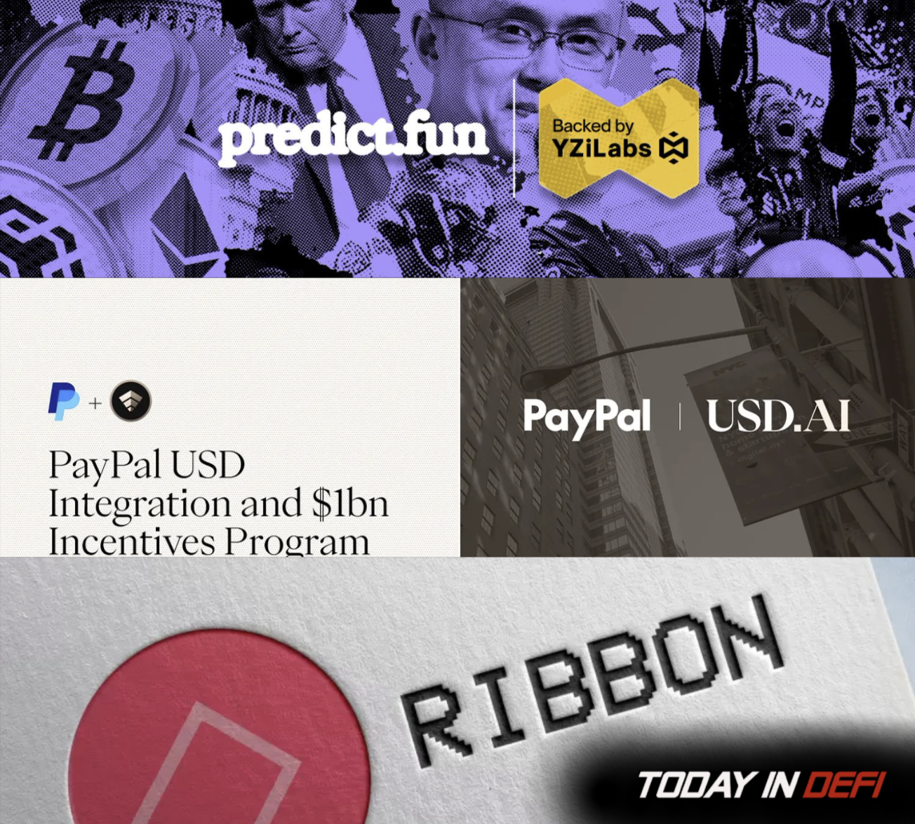Yzi-backed prediction markets launch, paypal backs usdai, Ribbon Finance hacked for $2.7m, and many more…
