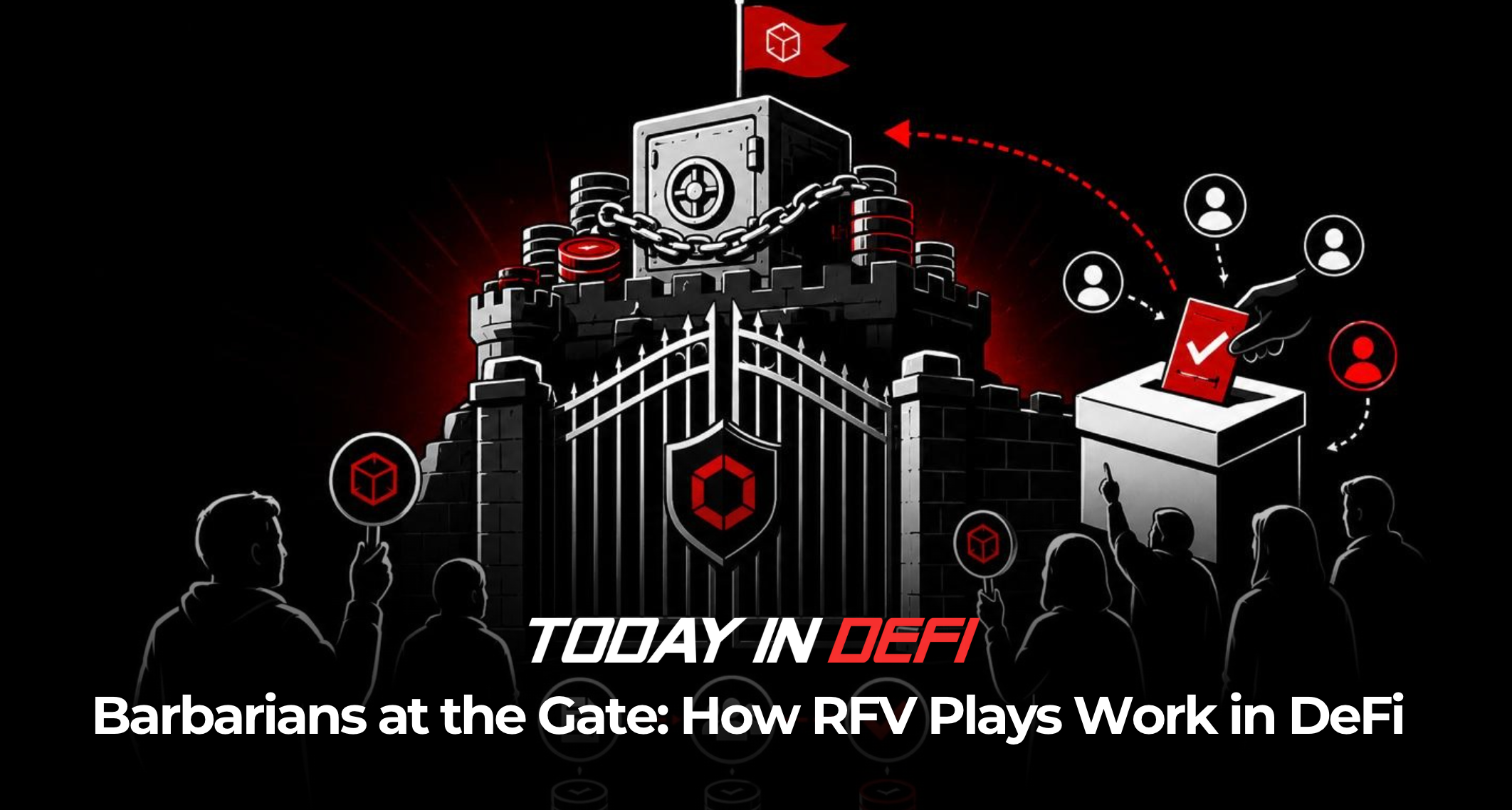 Barbarians at the Gate: How RFV Plays Work in DeFi 