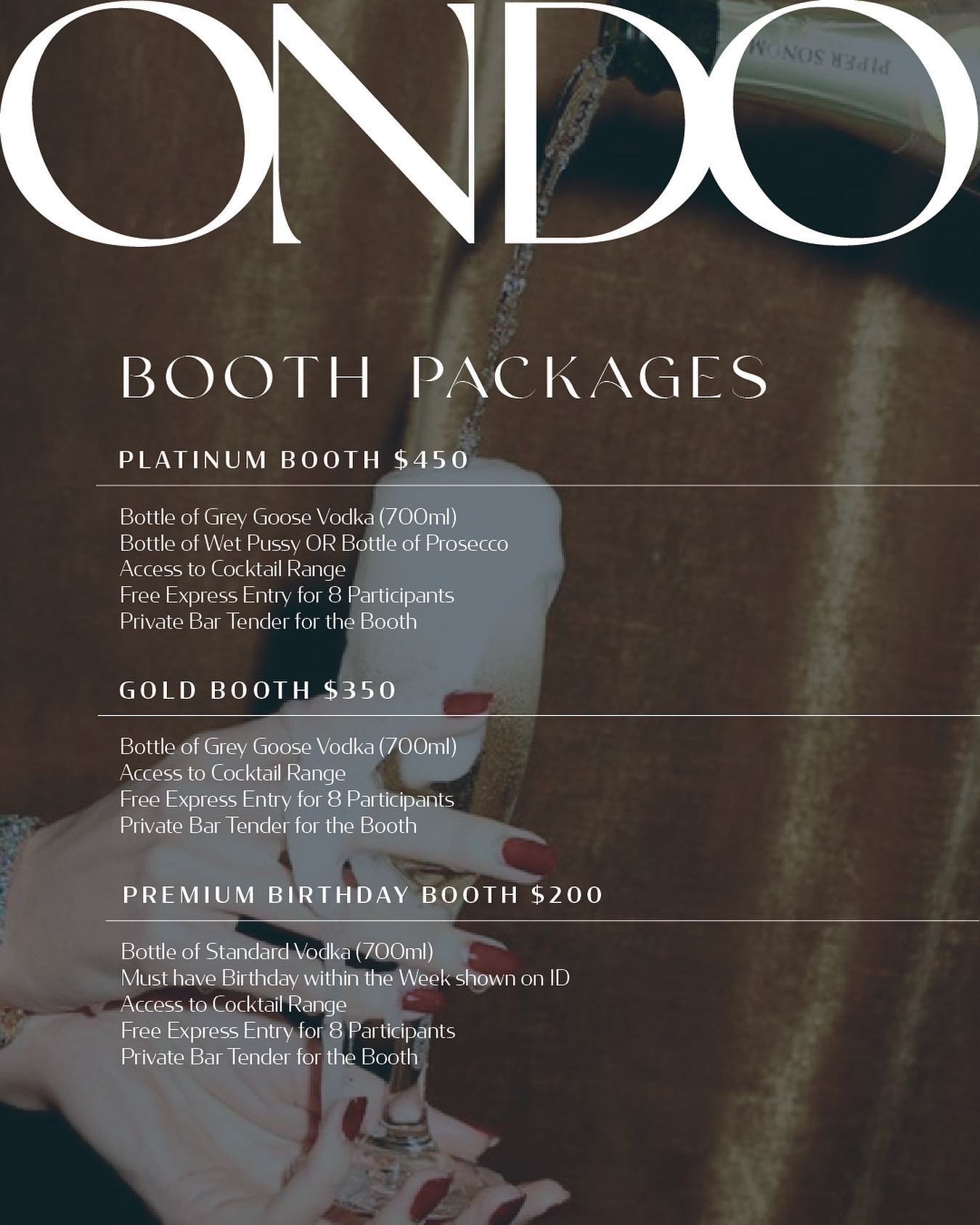The BEST value for money party experience is in an ONDO Booth. ⁠

Skip the line and enjoy private booth service with your fiends. ⁠
⁠
Want to level up your Saturday night?⁠
Limited booths remain for this weekend.⁠
⁠
Book via the link to secure yours 