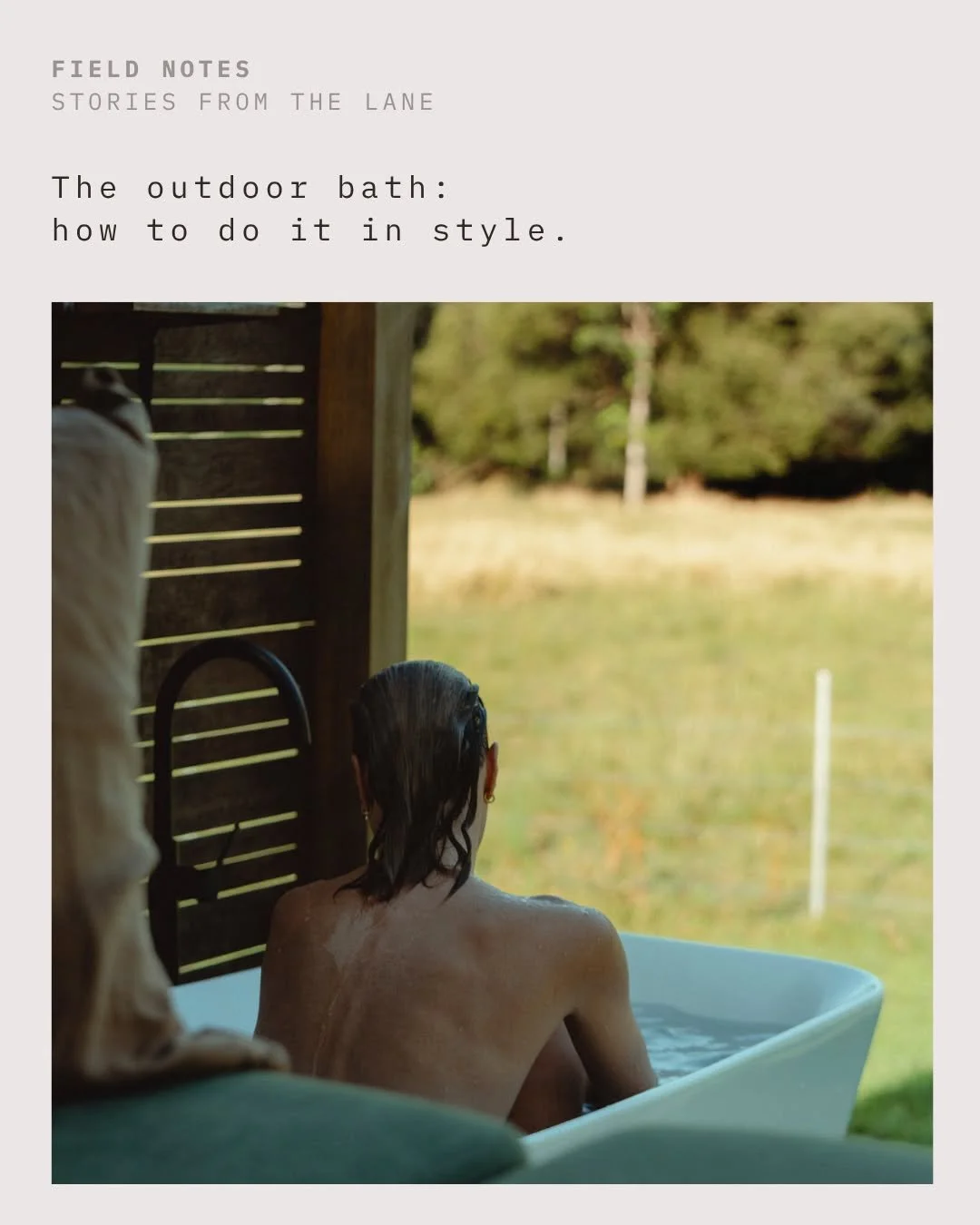 The outdoor bath at Butterfly Lane is the thing guests mention most. 

In 70+ 5-star reviews, more than half mention it directly. For good reason, too. So we wrote the guide on how to soak in style.

📓New Field Notes are up on our website.
.
.
.
.
.