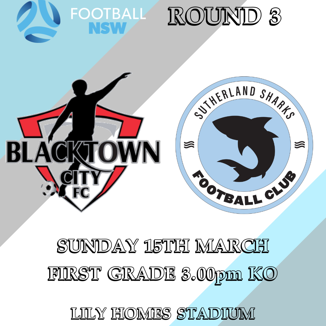 ROUND 3 SHARKS V BLACKTOWN CITY FC