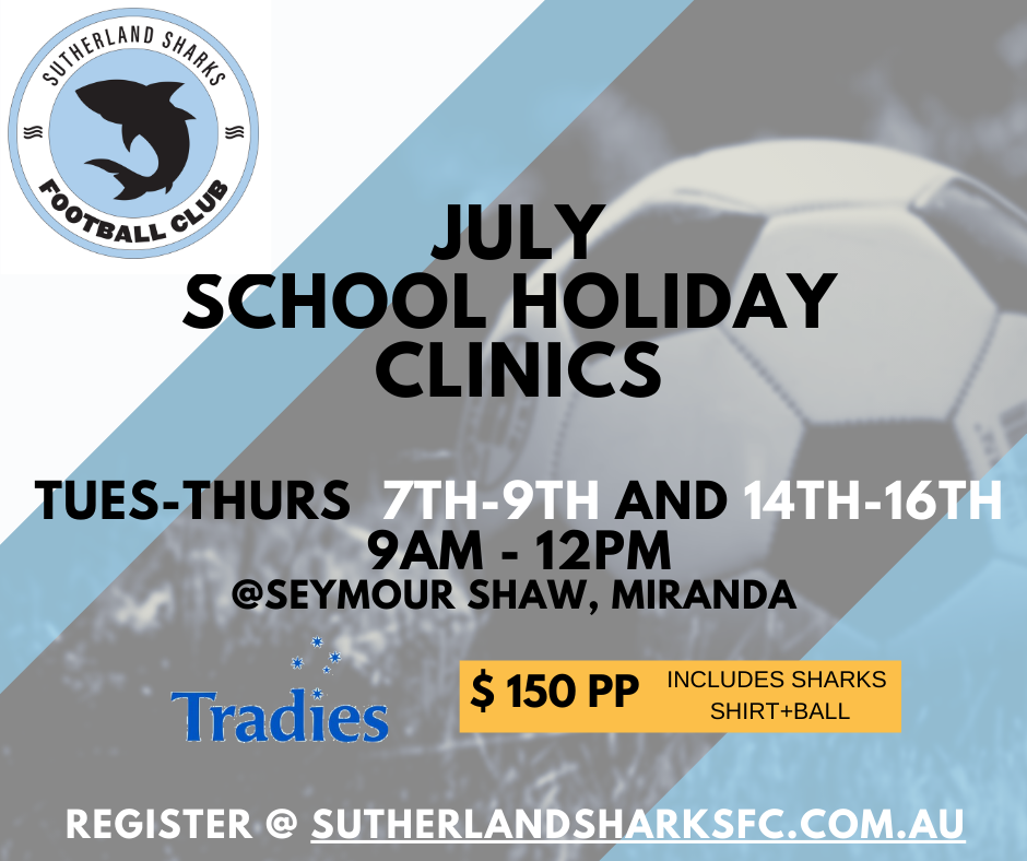 FOOTBALL IS BACK !  JULY SCHOOL HOLIDAY CLINICS - BOTH WEEKS