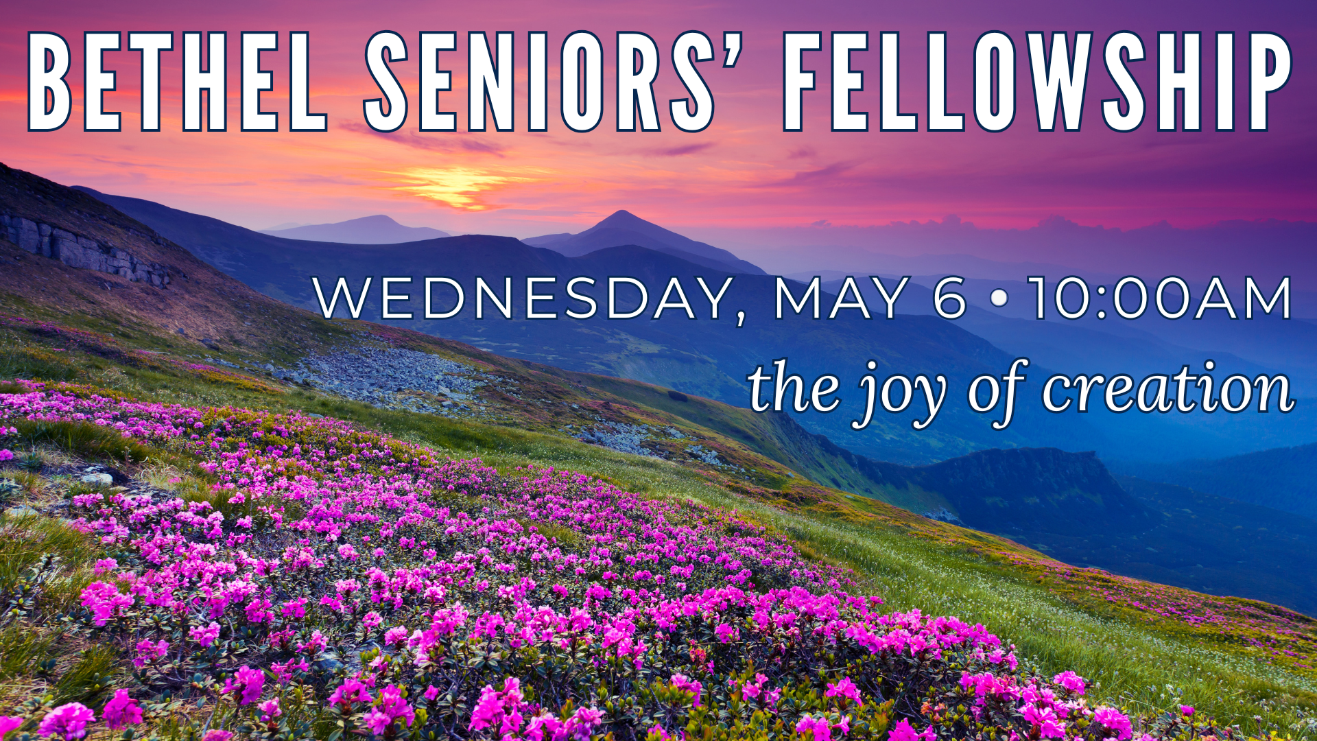 Bethel Seniors’ Fellowship