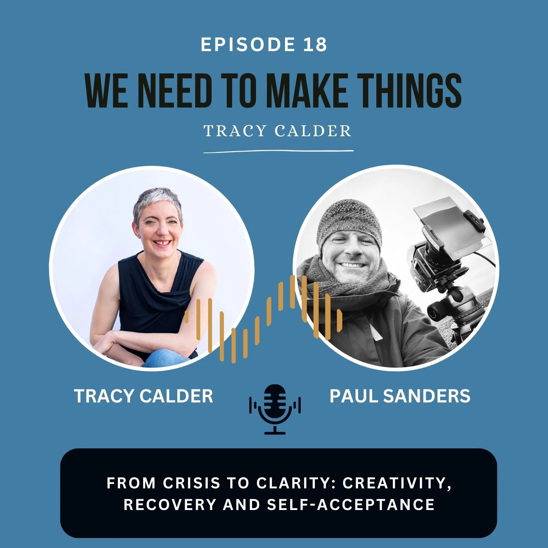 Tracy Calder talks to Paul Sanders in episode 18 of the We Need to Make Things podcast.