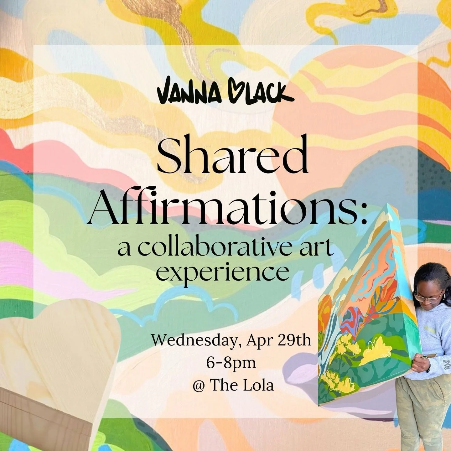 Let&rsquo;s get together and make some art 🖼️ 

Shared Affirmations is a collaborative art experience led by Atlanta Artist Vanna Black on 4/29 6-8pm at The Lola 

Join us for this shared art experience rooted in care, reflection, and connection.

T