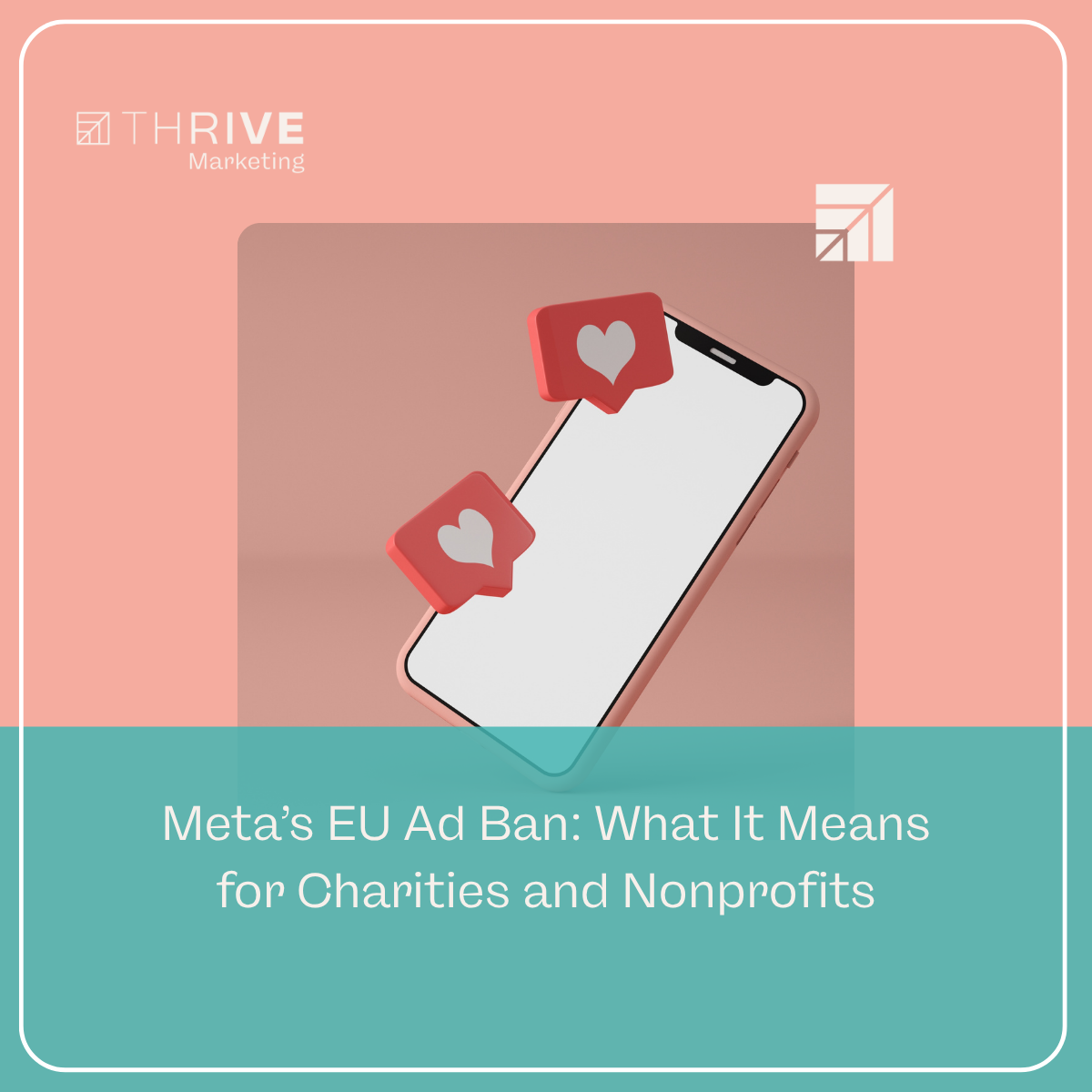 Meta’s EU Ad Ban: What It Means for Charities and Nonprofits