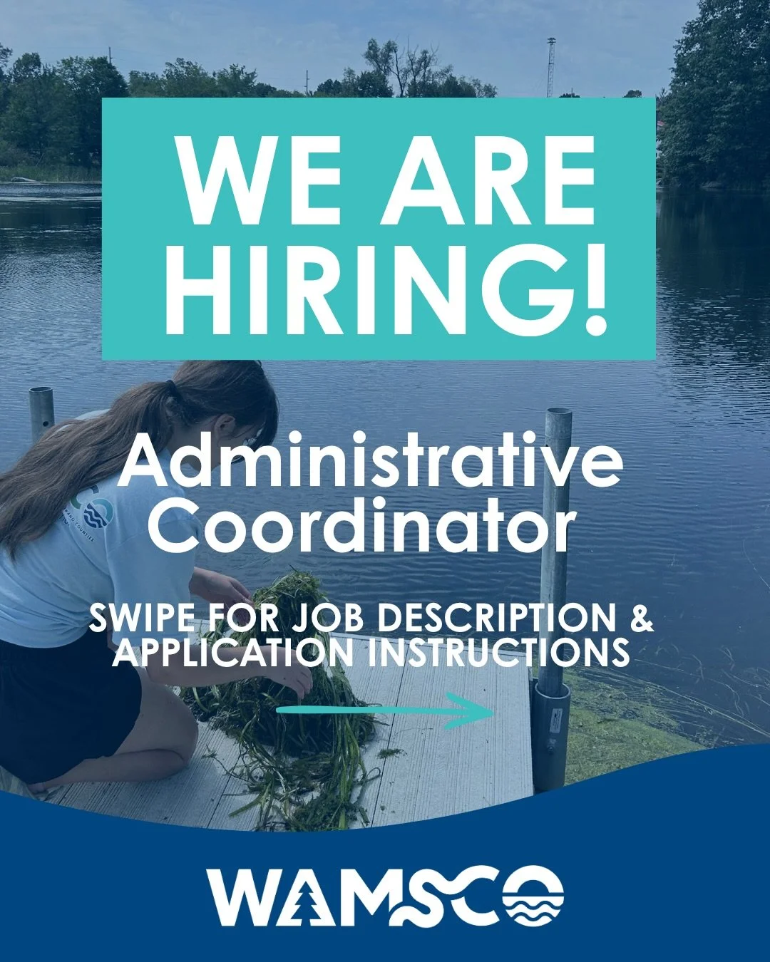 WAMSCO is hiring an Administrative Coordinator! Check out the job description above for more details💧 

To apply, please submit your resume to wamsco@gmail.com