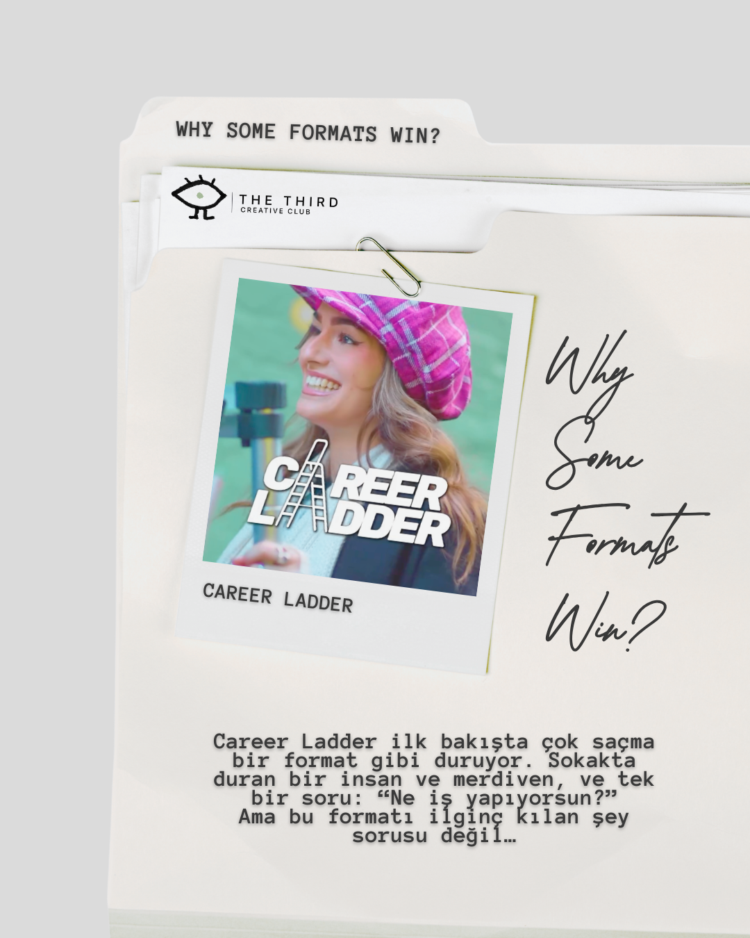 Why Some Formats Win?   Career Ladder