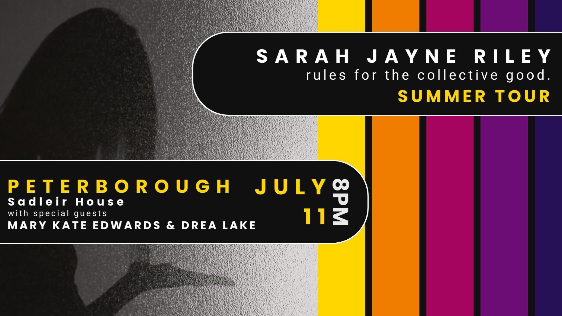 SARAH JAYNE RILEY &ndash; SUMMER TOUR KICK-OFF
JULY 11 &bull; PETERBOROUGH, ON
Doors at 8PM &bull; Music at 8:30PM

Have you ever pressed the reset button on your life? Sarah Jayne Riley did, and hasn&rsquo;t looked back. Trading a conventional caree