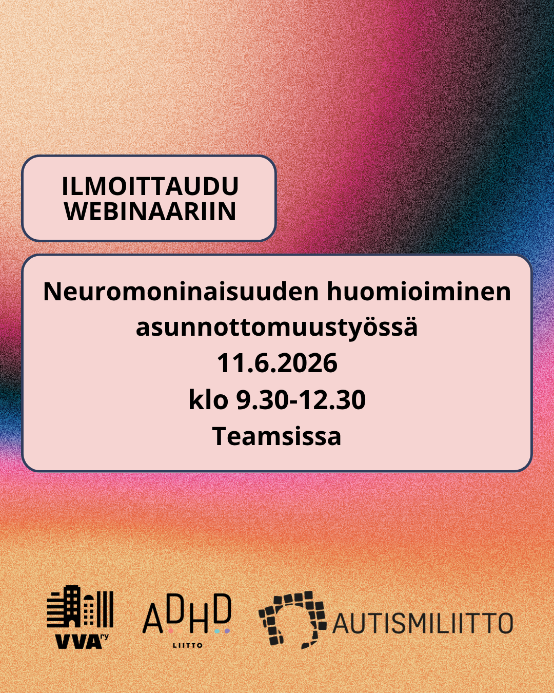 Ilmoittaudu maksuttomaan Neuromoninaisuuden huomioiminen asunnottomuustyössä -webinaariin!