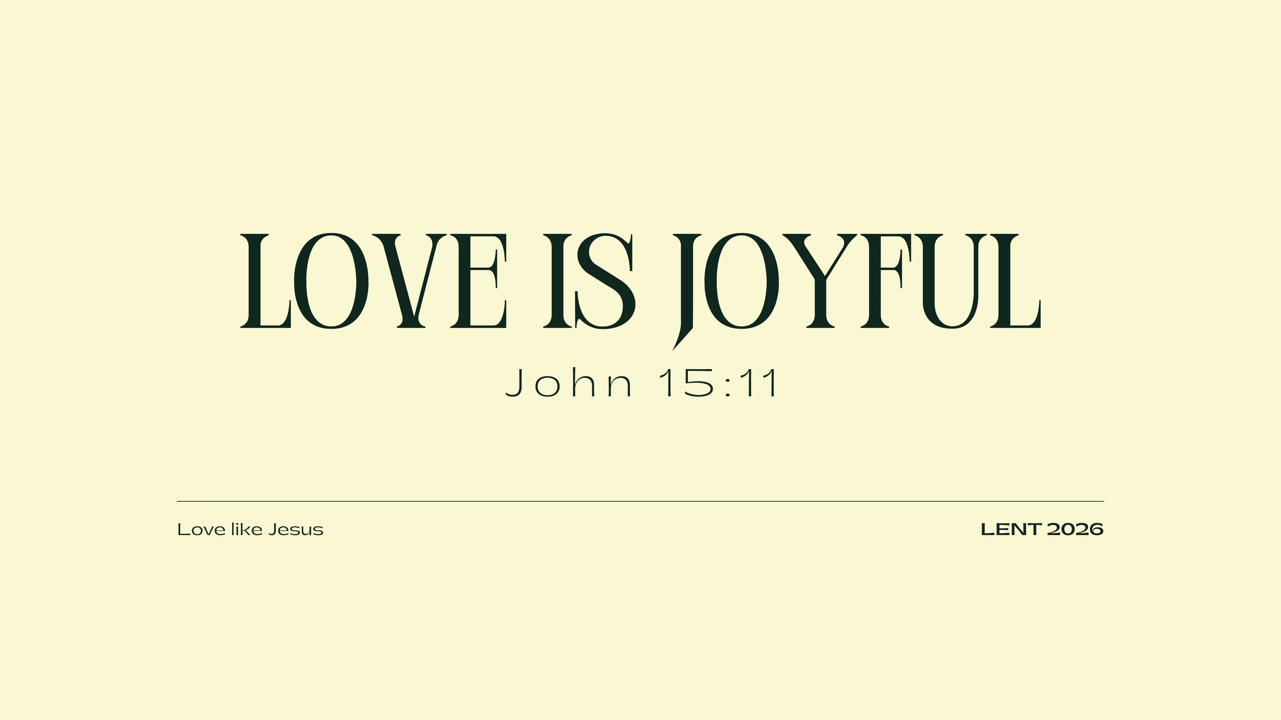 Love is joyful