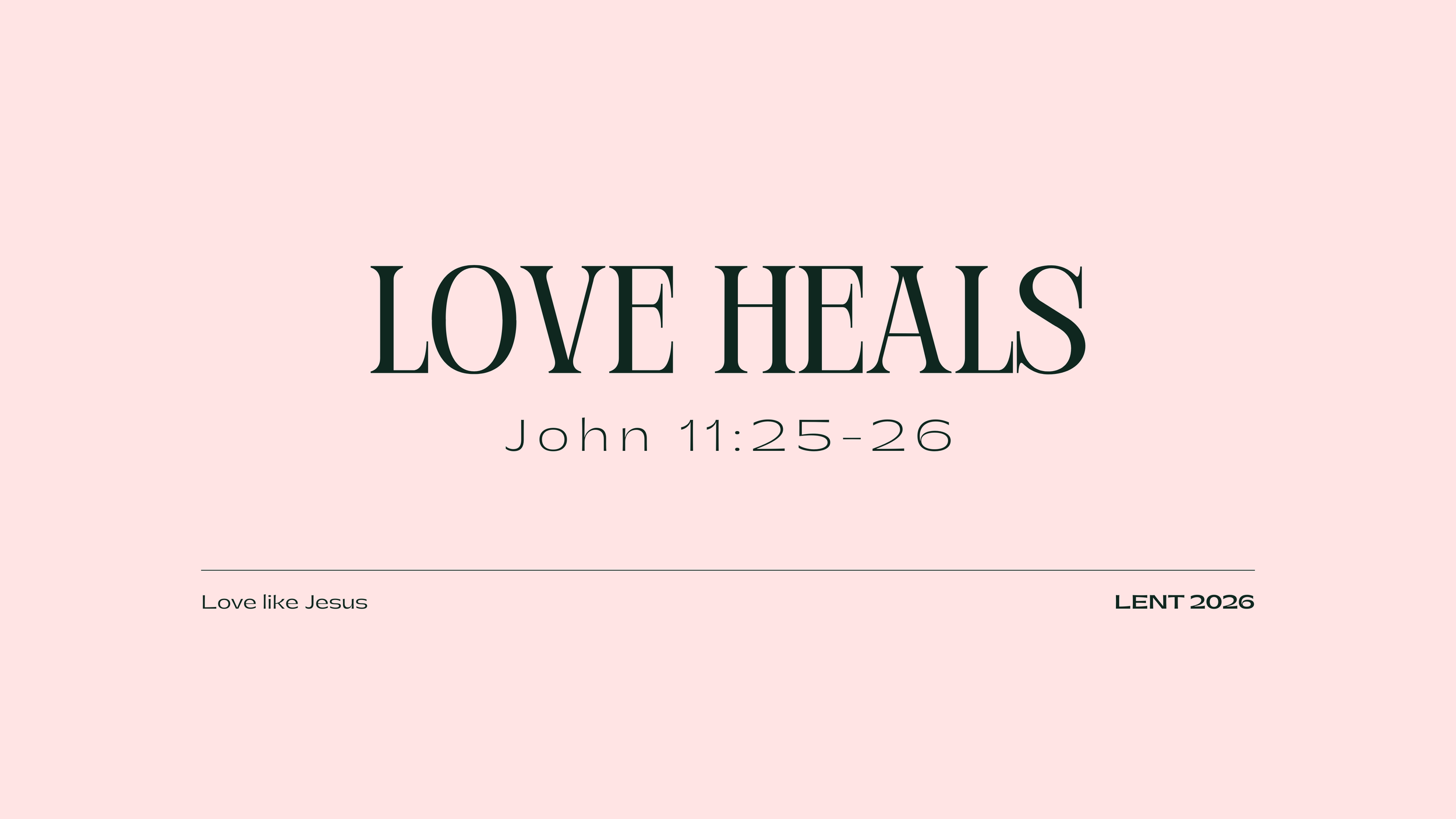 Love Heals