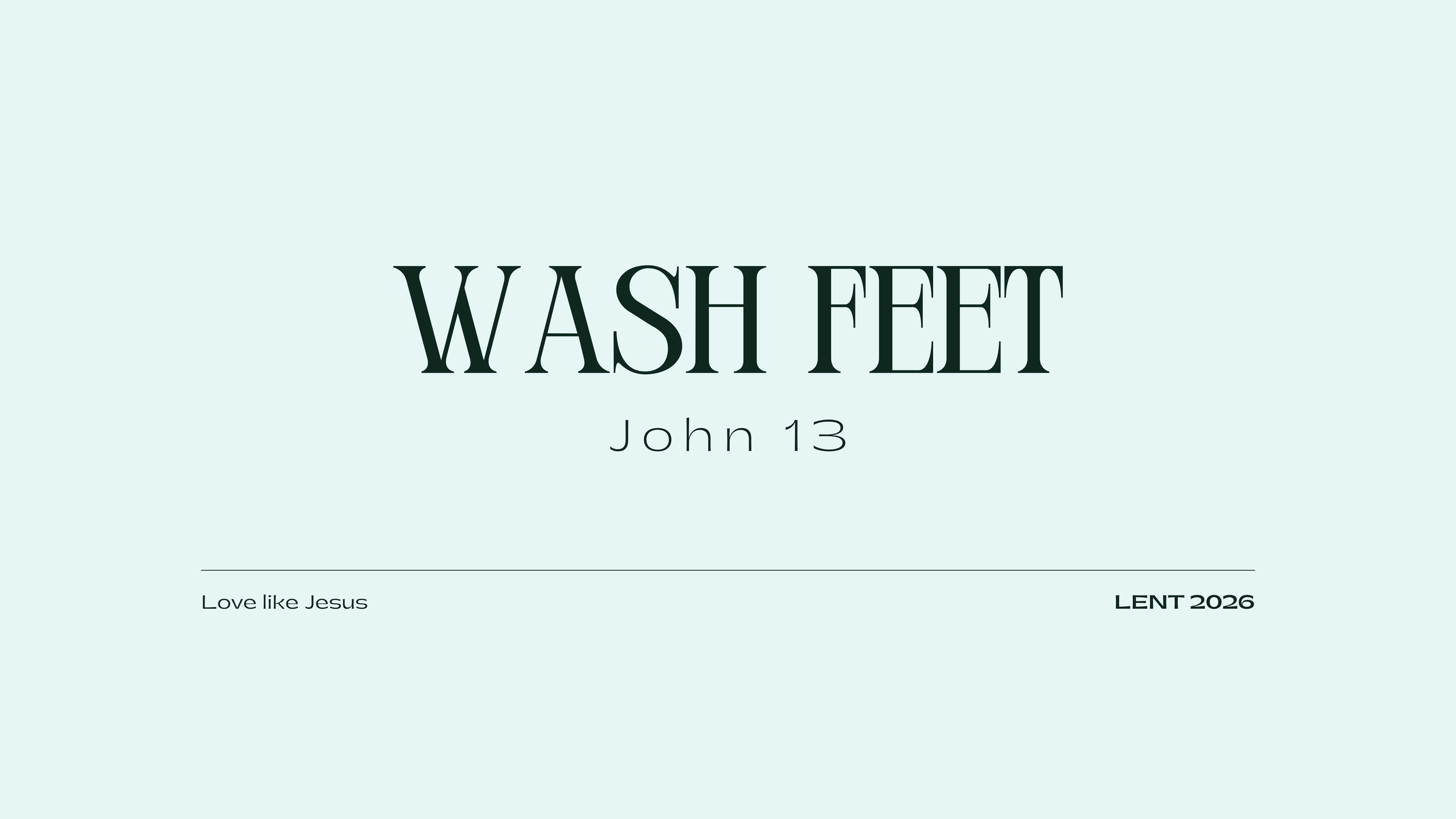 Wash Feet