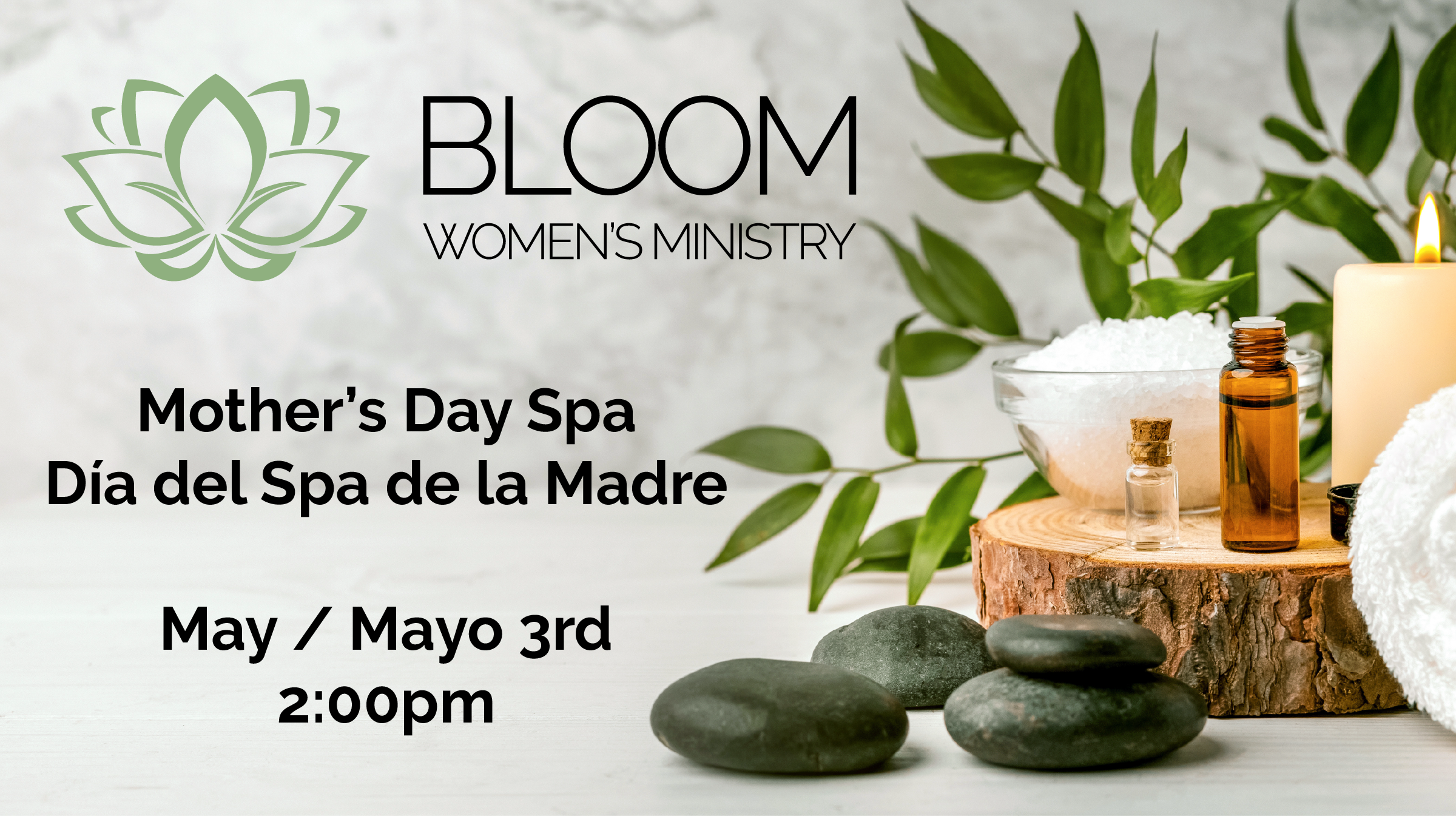 Mother's Day Spa / Día del Spa de la Madre