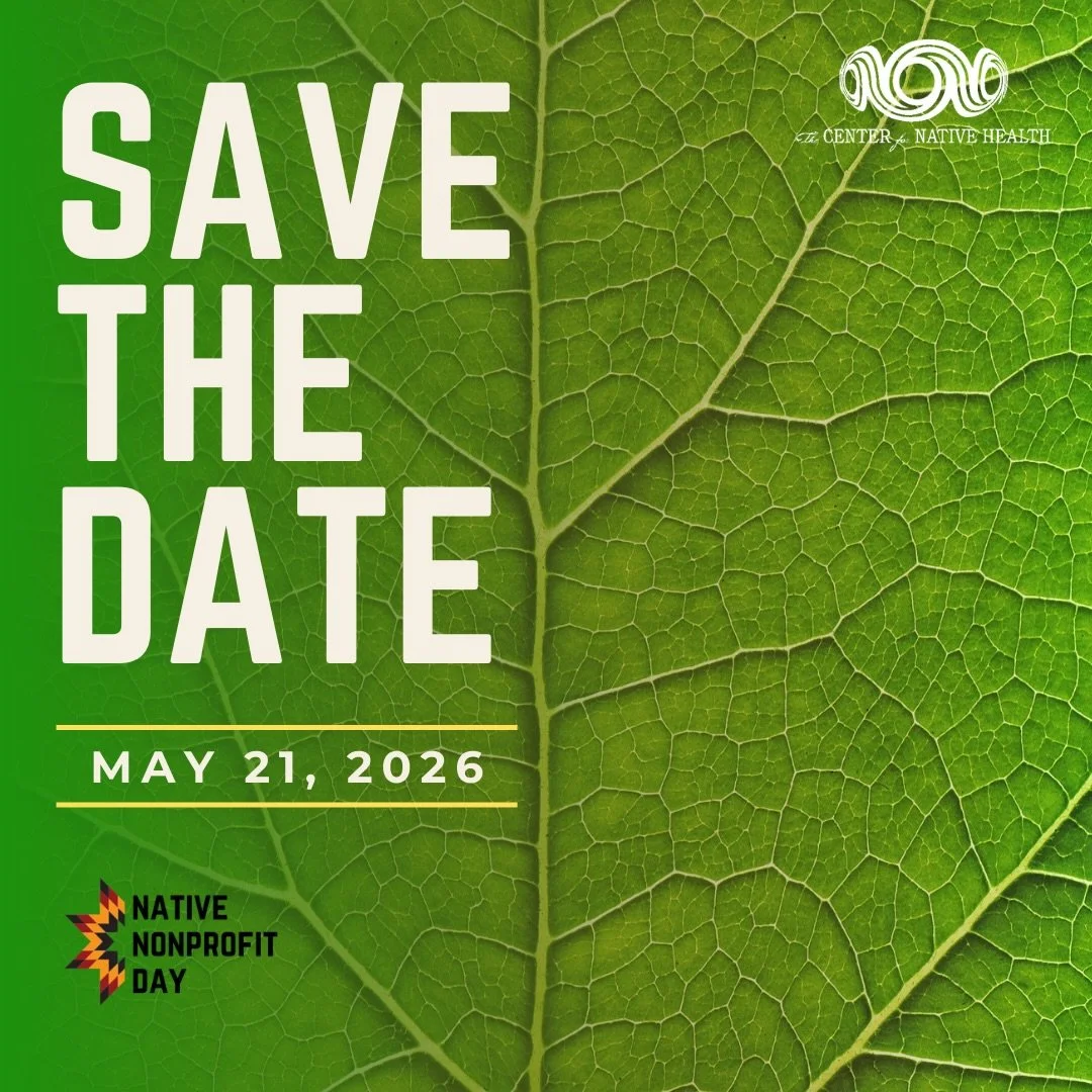 Early giving is here! Native Nonprofit Day is May 21st, but you can support now.
Give here: https://www.givenative.org/donate/Center-For-Native-Health or linked in our bio. 
#givenative #supportnativeled #nativenonprofitday